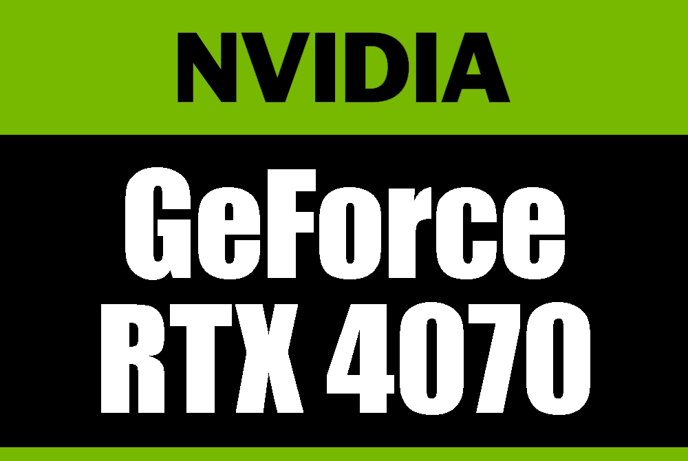 NVIDIA GeForce RTX 4070